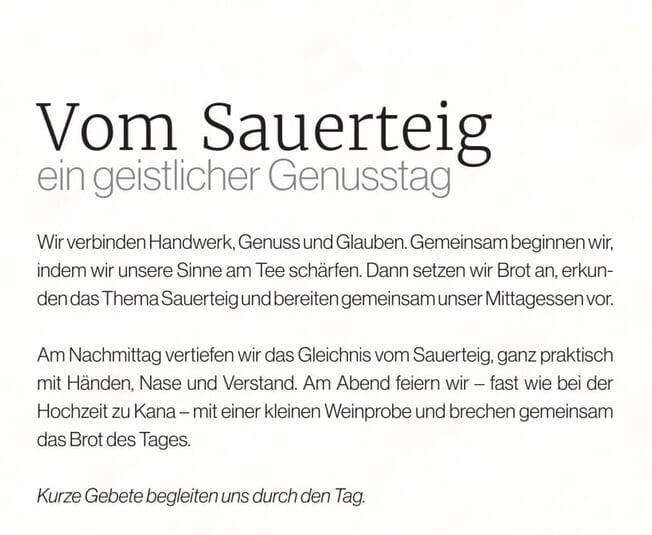 Vom Sauerteig - ein geistlicher Genusstag (Cleebronn)